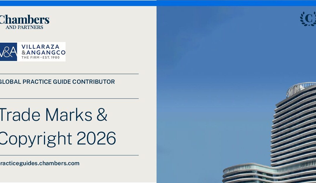 V&A Law is the Exclusive Contributor to the Philippine Chapter of Chambers Global Practice Guide for Trademarks & Copyrights 2026