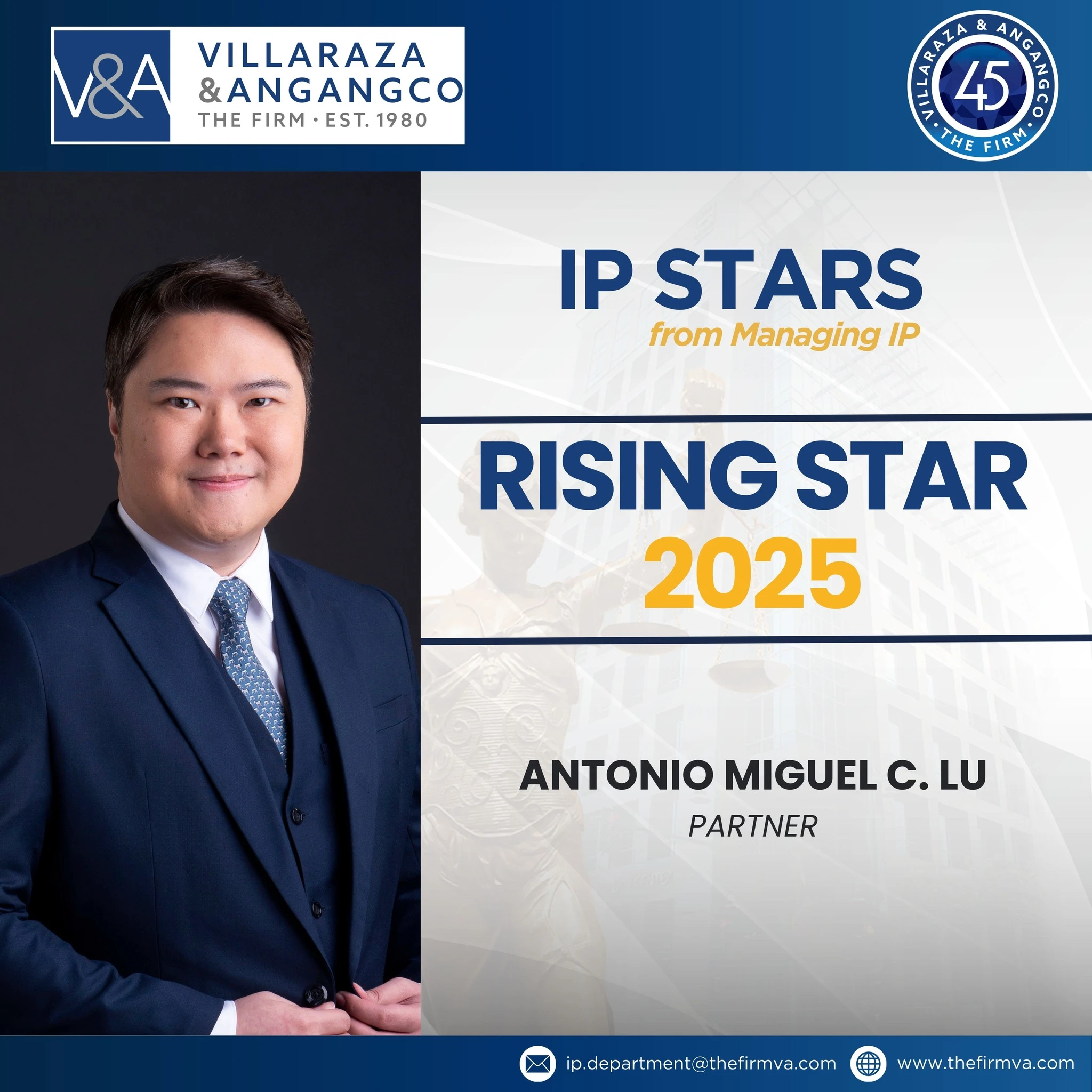 V&A Law’s IP Department Partners, Antonio Miguel C. Lu and Mark Leo P. Bejemino have been recognized in the 2025 IP Stars Rankings
