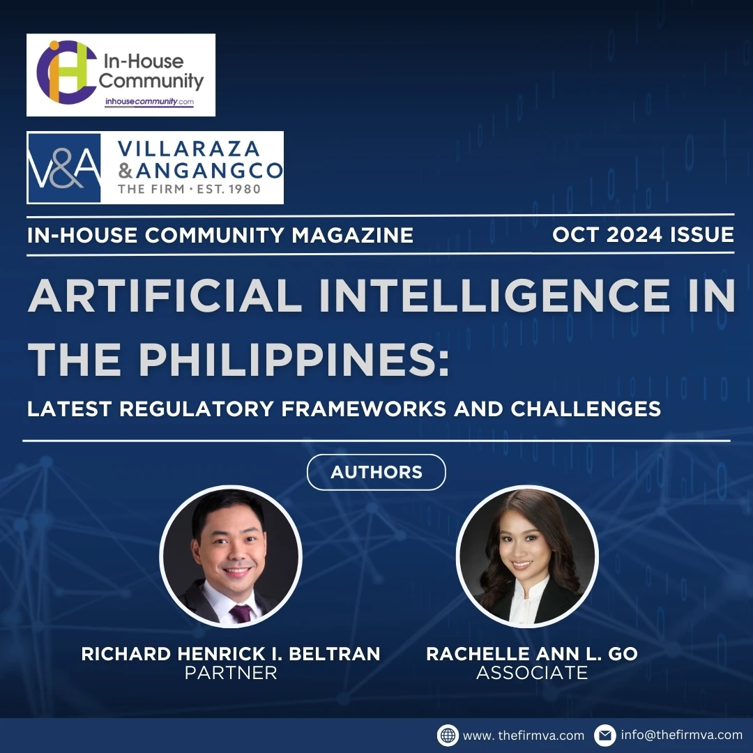 V&A Law Partner, Richard Henrick I. Beltran and Associate, Rachelle Ann L. Go are featured contributors for the In-House Community IHC Magazine’s October 2024 issue.