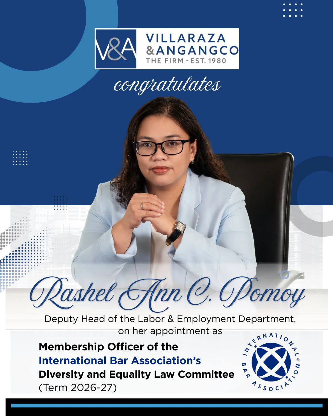 V&A Law’s Rashel Ann C. Pomoy appointed as the Membership Officer of IBA’s Diversity and Equality Law Committee for 2026-2027